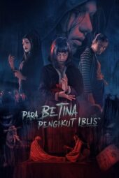 Nonton Film Para Betina Pengikut Iblis (2023)